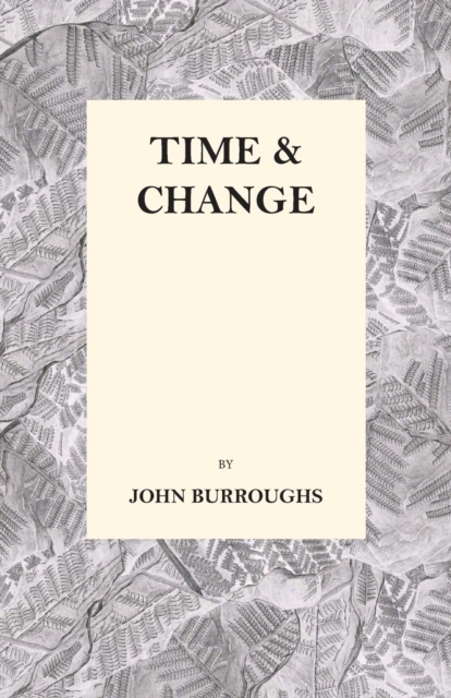 Time and Change, Paperback / softback Book