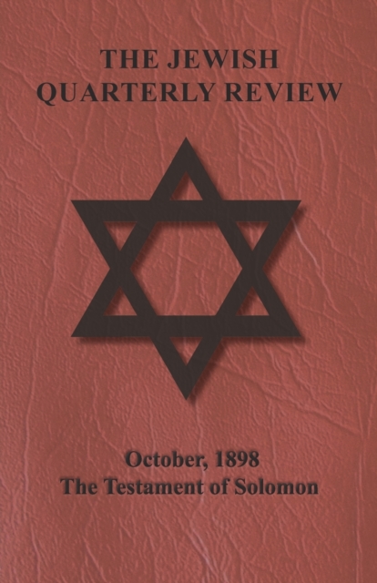 The Jewish Quarterly Review - October, 1898 - The Testament of Solomon, Paperback / softback Book
