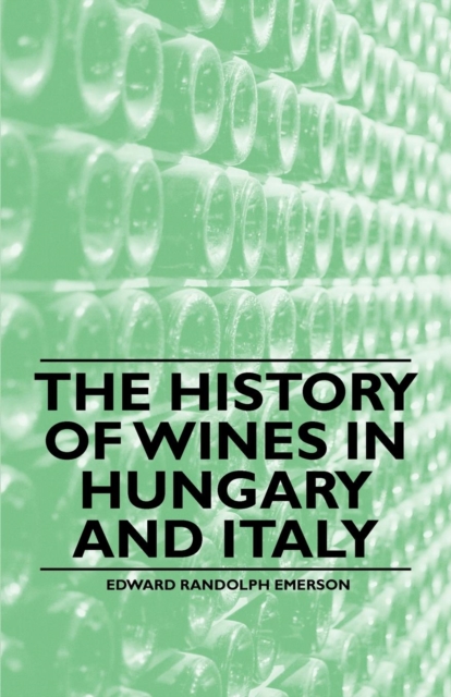 The History of Wines in Hungary and Italy, EPUB eBook