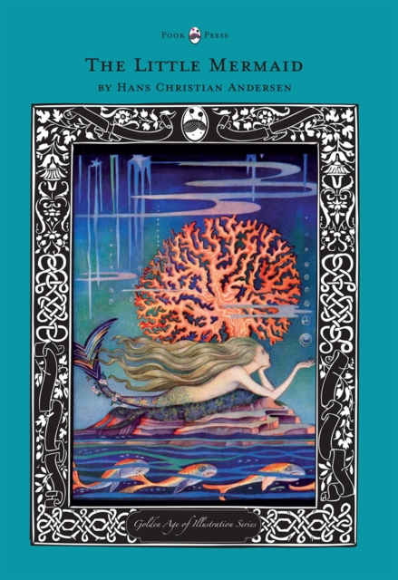 The Little Mermaid - The Golden Age of Illustration Series, EPUB eBook