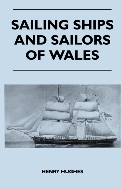 Sailing Ships and Sailors of Wales, EPUB eBook