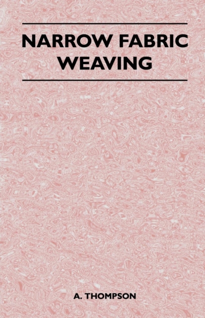 Narrow Fabric Weaving, EPUB eBook