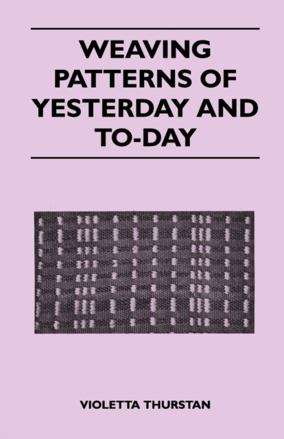 Weaving Patterns of Yesterday and Today, EPUB eBook