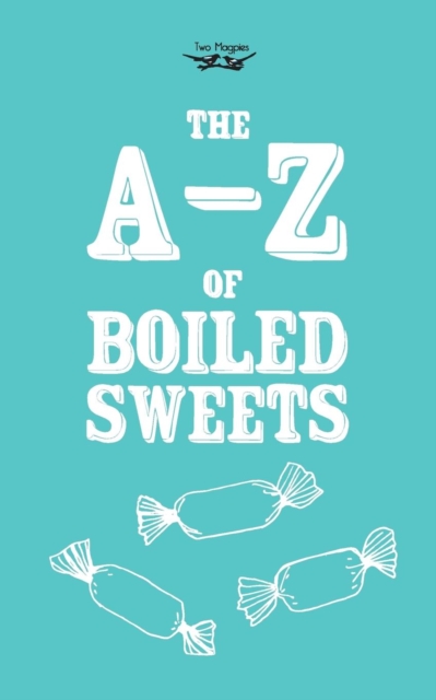 The A-Z of Boiled Sweets, EPUB eBook