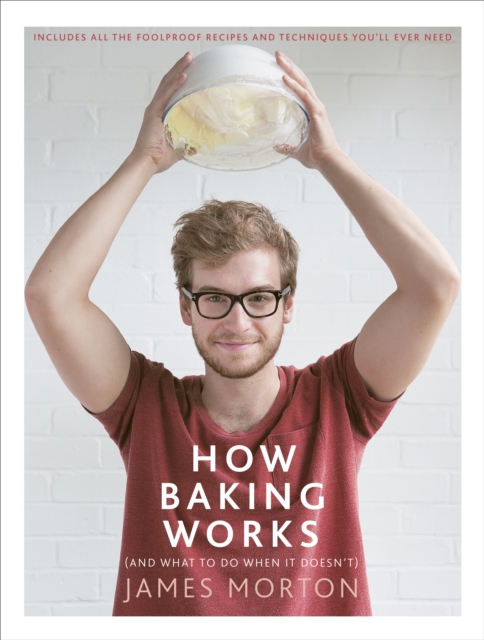 How Baking Works : …And what to do if it doesn’t, EPUB eBook