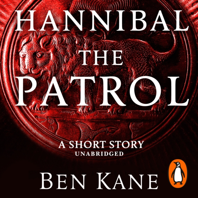 Hannibal: The Patrol : (Short Story), eAudiobook MP3 eaudioBook