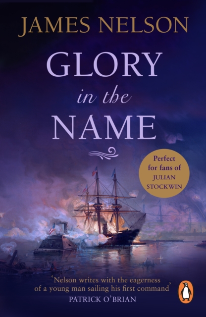 Glory In The Name : an exciting, bloody and dramatic naval adventure set during the US Civil War, EPUB eBook