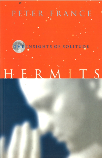 Hermits : The Insights of Solitude, EPUB eBook