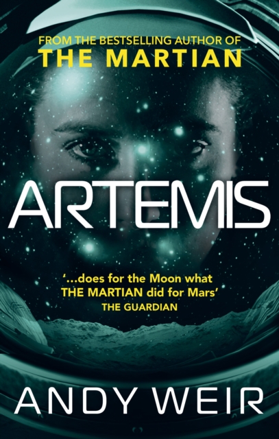 Artemis : A gripping, high-concept thriller from the bestselling author of The Martian, EPUB eBook