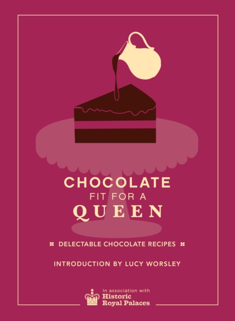 Chocolate Fit For A Queen, EPUB eBook