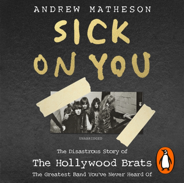 Sick On You : The Disastrous Story of Britain's Great Lost Punk Band, eAudiobook MP3 eaudioBook