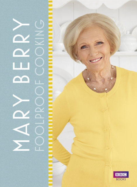 Mary Berry: Foolproof Cooking, EPUB eBook