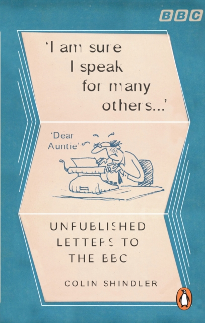 I’m Sure I Speak For Many Others… : Unpublished letters to the BBC, EPUB eBook
