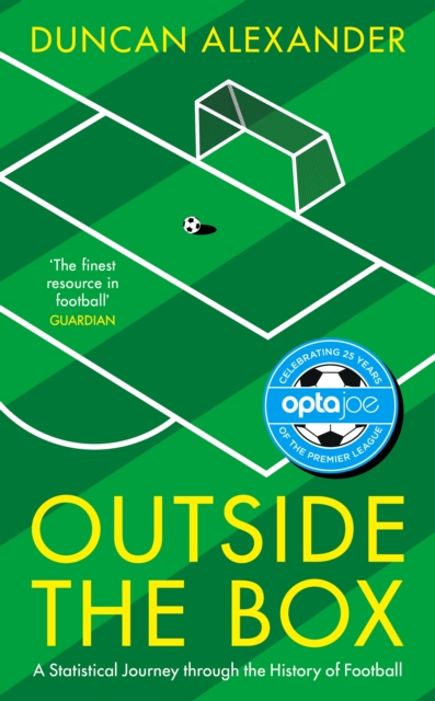 Outside the Box : A Statistical Journey through the History of Football, EPUB eBook