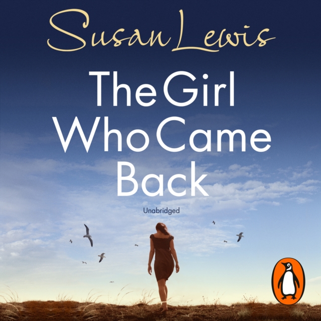 The Girl Who Came Back : The captivating, gripping emotional family drama from the Sunday Times bestselling author, eAudiobook MP3 eaudioBook