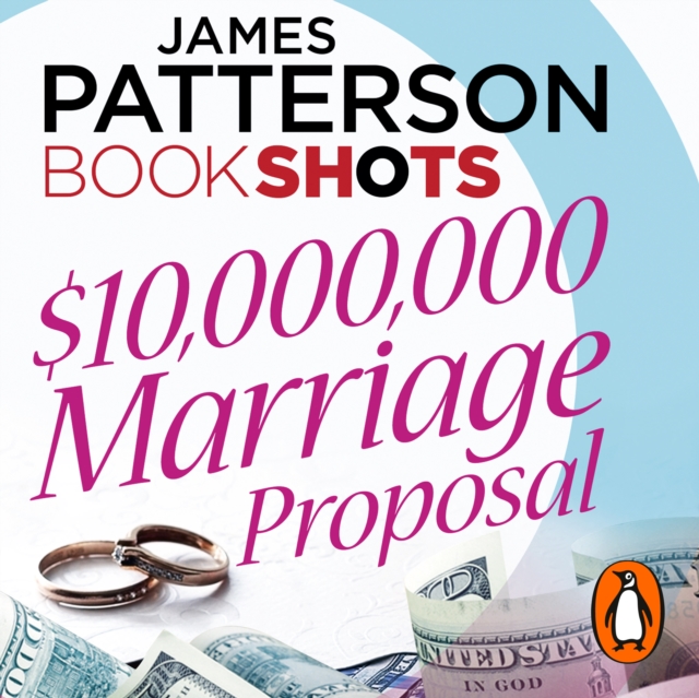 $10,000,000 Marriage Proposal : BookShots, eAudiobook MP3 eaudioBook