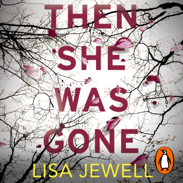 Then She Was Gone : the addictive, psychological thriller from the Sunday Times bestselling author of The Family Upstairs, eAudiobook MP3 eaudioBook