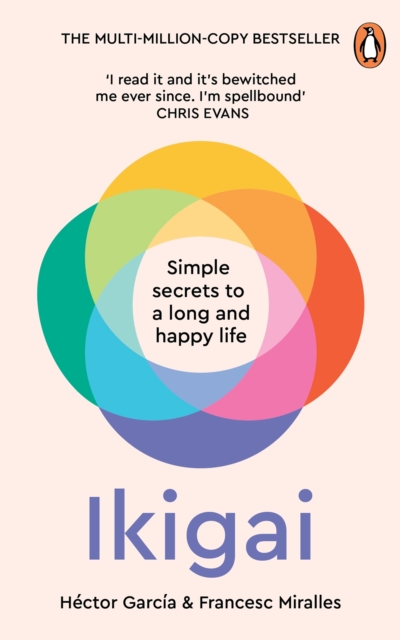 Ikigai : The Japanese secret to a long and happy life, EPUB eBook