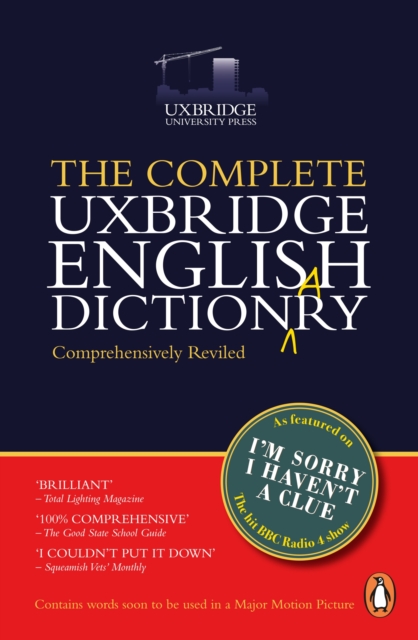 The Complete Uxbridge English Dictionary : I'm Sorry I Haven't a Clue, EPUB eBook