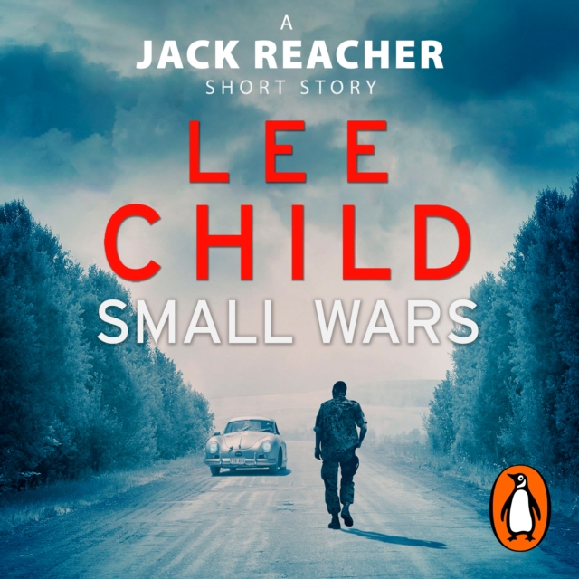 Small Wars : (The new Jack Reacher short story), eAudiobook MP3 eaudioBook