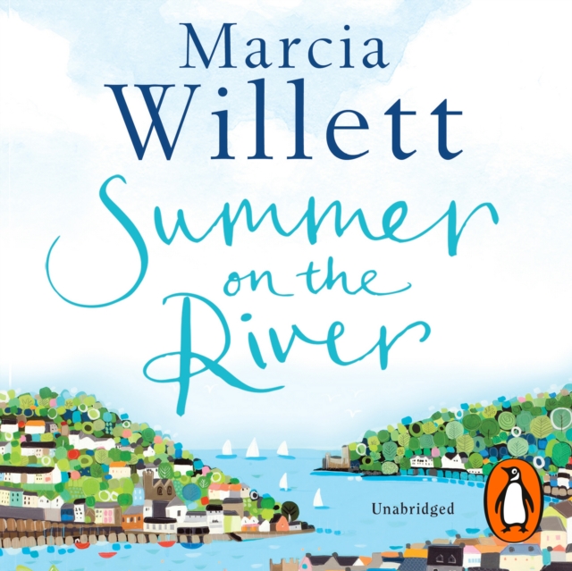 Summer On The River : A captivating feel-good read about family secrets set in the West Country, eAudiobook MP3 eaudioBook