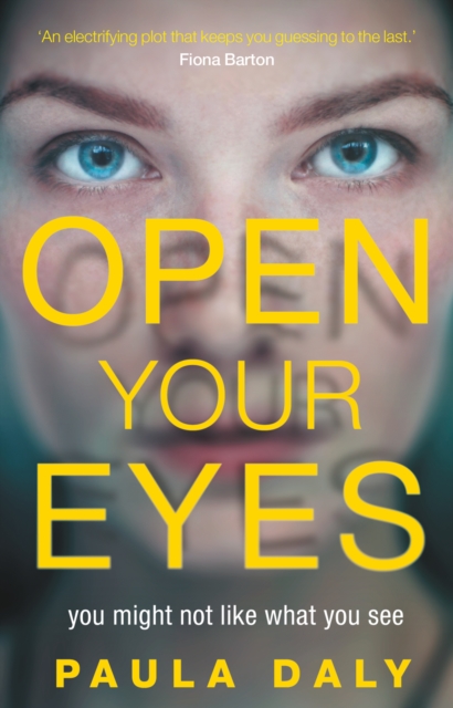 Open Your Eyes : an utterly gripping psychological suspense, EPUB eBook