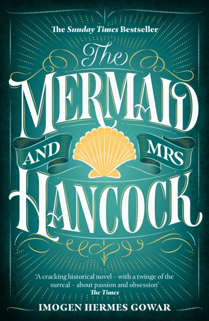 The Mermaid and Mrs Hancock : The spellbinding Sunday Times bestselling historical fiction phenomenon, EPUB eBook