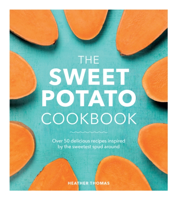 The Sweet Potato Cookbook, EPUB eBook