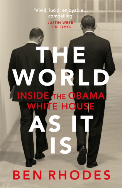 The World As It Is : Inside the Obama White House, EPUB eBook