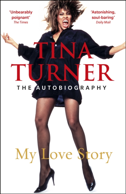 Tina Turner: My Love Story (Official Autobiography), EPUB eBook