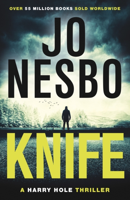 Knife : The twelfth Harry Hole novel from The Sunday Times bestselling author of The Kingdom, EPUB eBook