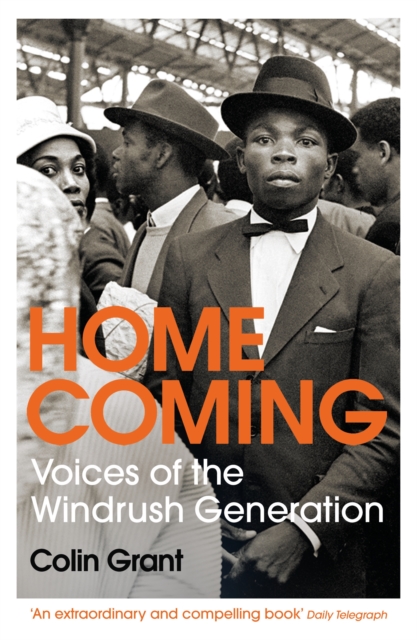 Homecoming : Voices of the Windrush Generation, EPUB eBook
