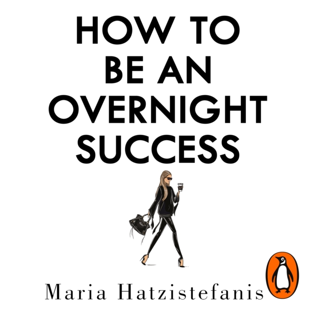 How to Be an Overnight Success, eAudiobook MP3 eaudioBook