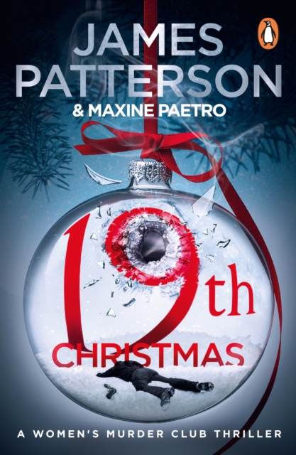 19th Christmas : the no. 1 Sunday Times bestseller (Women s Murder Club 19), EPUB eBook