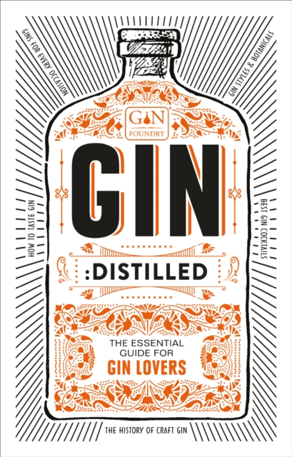 Gin: Distilled : The Essential Guide for Gin Lovers, EPUB eBook