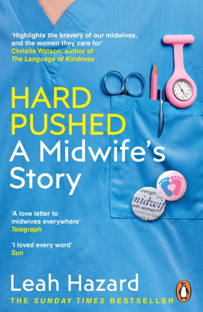 Hard Pushed : A Midwife’s Story, EPUB eBook