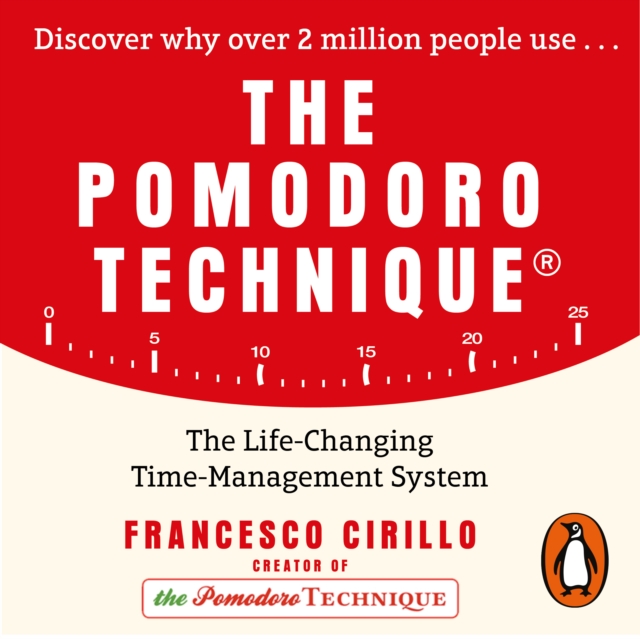 The Pomodoro Technique : The Life-Changing Time-Management System, eAudiobook MP3 eaudioBook
