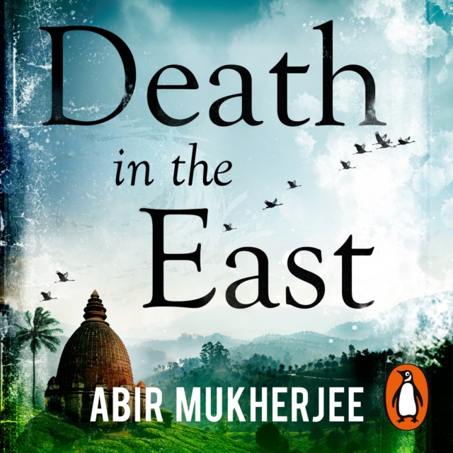 Death in the East : ‘The perfect combination of mystery and history’ Sunday Express, eAudiobook MP3 eaudioBook