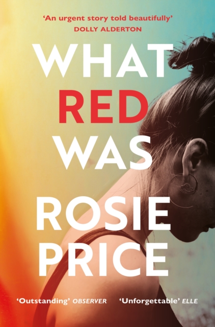 What Red Was :  One of the most powerful debuts you ll ever read  (Stylist), EPUB eBook