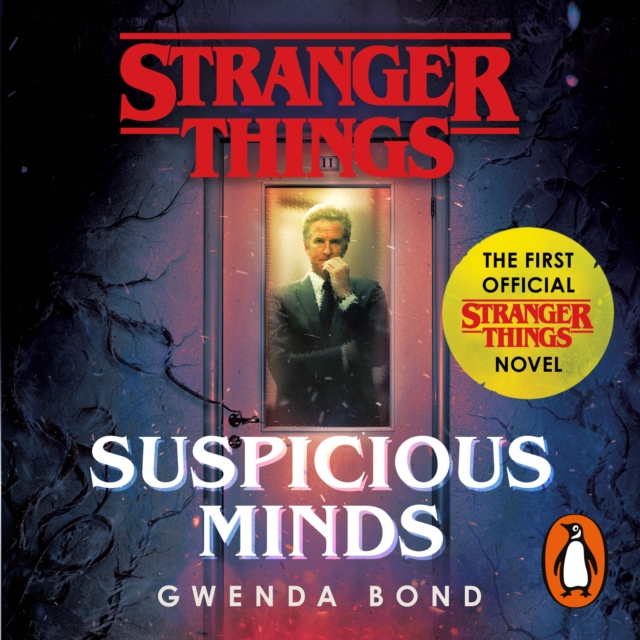 Stranger Things: Suspicious Minds : The First Official Novel, eAudiobook MP3 eaudioBook