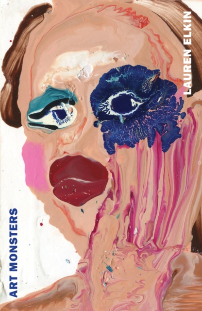 Art Monsters : Unruly Bodies in Feminist Art, EPUB eBook