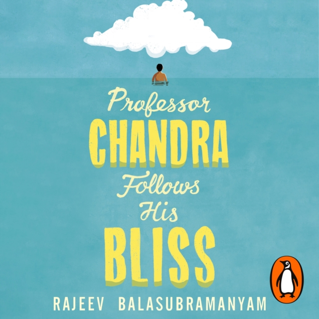 Professor Chandra Follows His Bliss, eAudiobook MP3 eaudioBook
