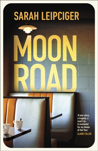 Moon Road : An exquisite portrait of marriage, divorce and reconciliation, for fans of OH WILLIAM, EPUB eBook