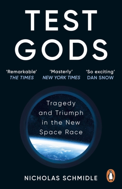 Test Gods : Tragedy and Triumph in the New Space Race, EPUB eBook