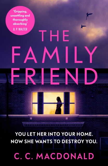 The Family Friend : the gripping and twist-filled thriller, EPUB eBook