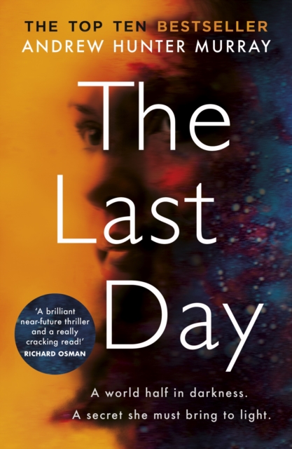 The Last Day : The gripping must-read thriller by the Sunday Times bestselling author, EPUB eBook