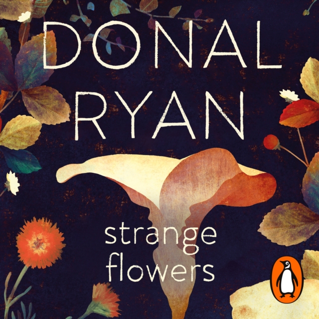 Strange Flowers : The Number One Bestseller, eAudiobook MP3 eaudioBook