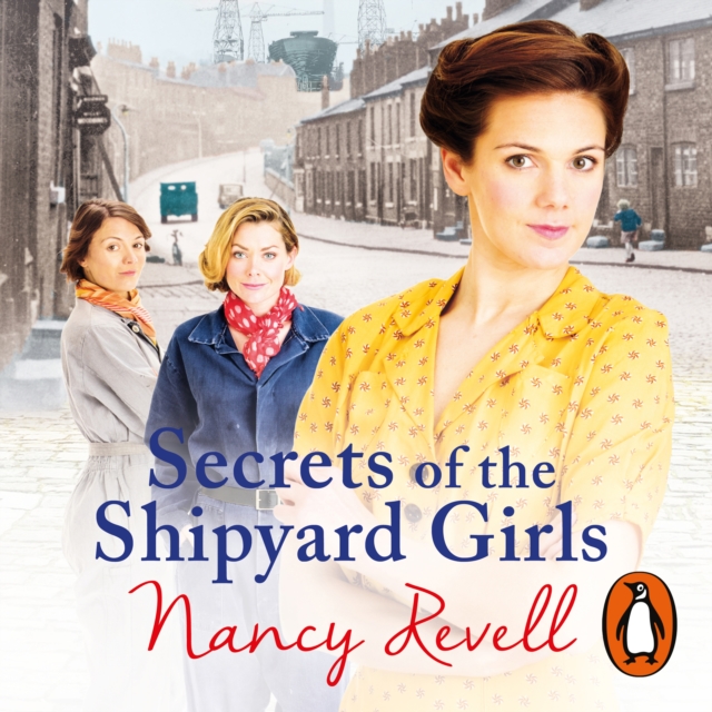 Secrets of the Shipyard Girls : Shipyard Girls 3, eAudiobook MP3 eaudioBook