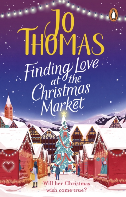 Finding Love at the Christmas Market : Curl up with 2020’s most magical Christmas story, EPUB eBook