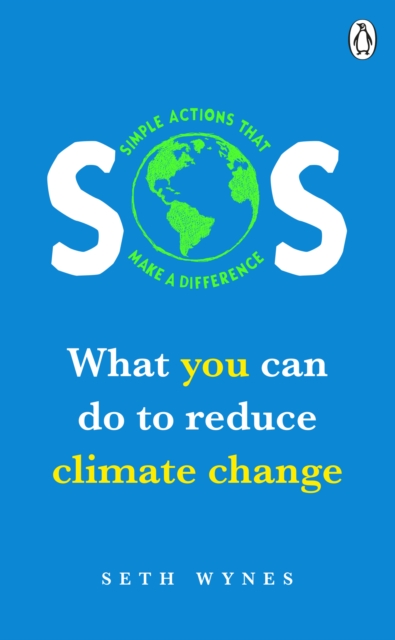 SOS : What you can do to reduce climate change – simple actions that make a difference, EPUB eBook